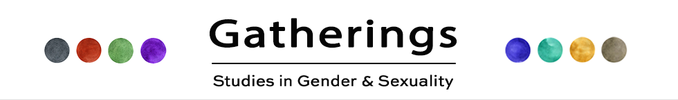 Gatherings: Studies in Gender & Sexuality