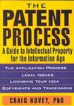 Patent Process:  Intellectual Property in the Information Age