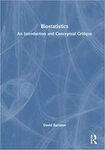 Biostatistics: An Introduction and Conceptual Critique 1st Edition by David Baronov